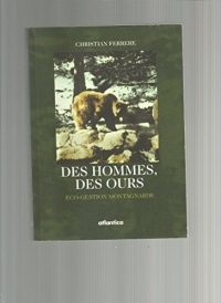 Des hommes, des ours : éco-gestion montagnarde