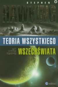 Teoria wszystkiego czyli krotka historia wszechswiata