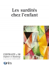 Contraste 58 - Enfance et surdités