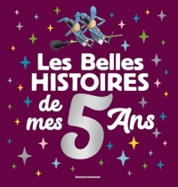 Les Belles histoires de mes 5 ans