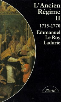 L'Ancien Régime 1715 - 1770 - tome 2