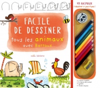 Facile de dessiner tous les animaux avec Barroux : Coffret livre + 8 crayons de couleur + 1 gomme + 1 taille-crayon