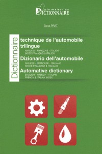 Dictionnaire technique de l'automobile anglais-français-italien et VV