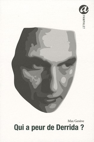 Qui a peur de Derrida ?