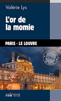 L'or de la momie: Une enquête du commissaire Velcro (ENQUETES EN SERIE)