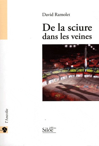 De la sciure dans les veines
