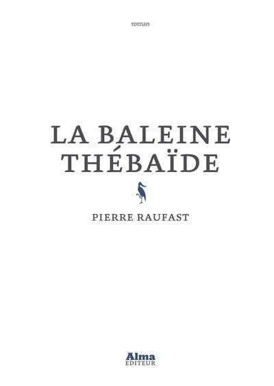 La baleine thébaïde