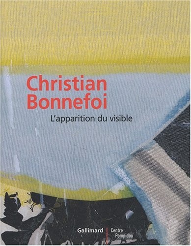 Christian Bonnefoi: L'apparition du visible
