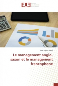 Le management anglo-saxon et le management francophone