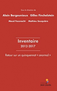 Inventaire 2012-2017 - Retour sur un quinquennat « anormal »
