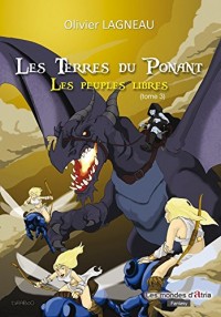 Les Terres du Ponant, Tome 3 : Les peuples libres