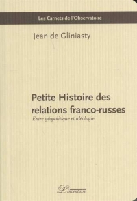 Petite Histoire des relations franco-russes