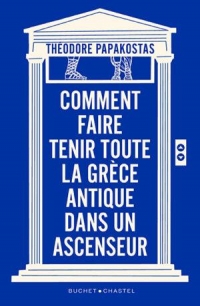 Comment faire tenir toute la Grèce antique dans un ascenseur