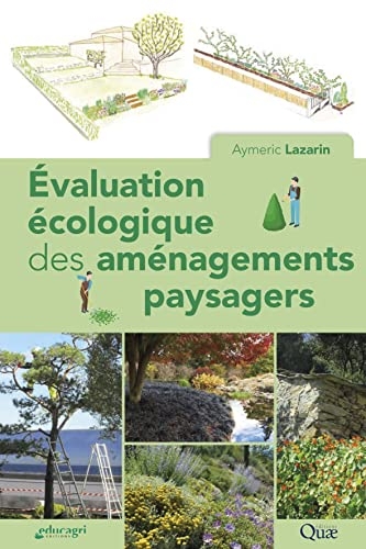 Evaluation ecologique des principaux amenagements paysagers