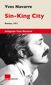 Sin-King City (Intégrale Yves Navarre)