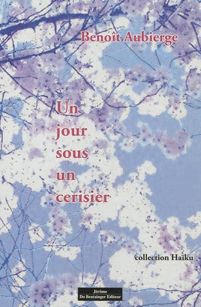 UN JOUR SOUS UN CERISIER - HAIKU