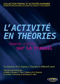 L'activité en théories - Regards croisés sur le travail