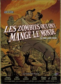 Les zombies qui ont mangé le monde, Coffret en 4 volumes : Une odeur épouventable ; Les esclaves de l'amour ; Popypop ne répond plus ; La guerre de papes