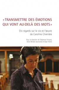 Transmettre des émotions qui vont au-delà des mots