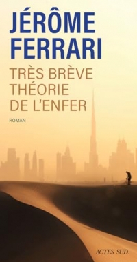 Très brève théorie de l'enfer: Contes de l'indigène et du voyageur II (2)