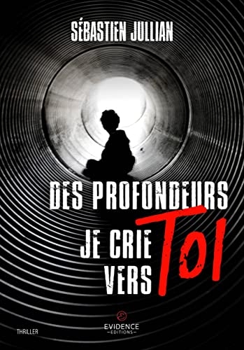 Des profondeurs, je crie vers toi