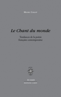 Le chant du monde dans la poésie française contemporaine