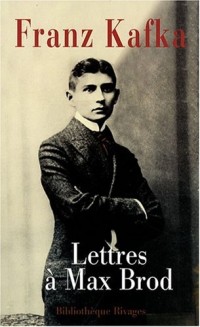 Lettres à Max Brod : 1904-1924