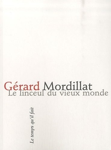 Le linceul du vieux monde