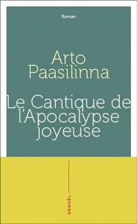 Le cantique de l'apocalypse joyeuse