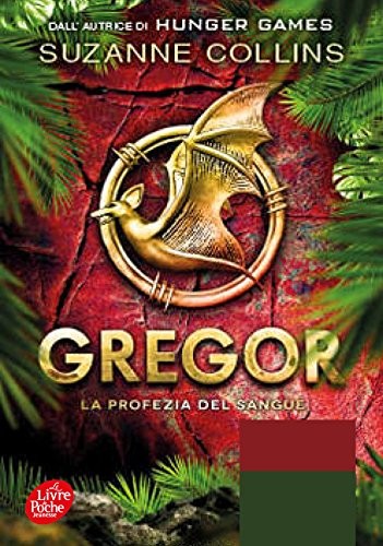 Gregor - Tome 3: La Prophétie du Sang