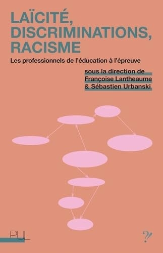 Laïcité, discriminations, racisme: Les professionnels de l'éducation à l'épreuve