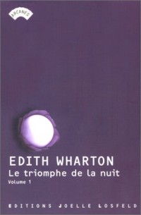 Le triomphe de la nuit, volume 1