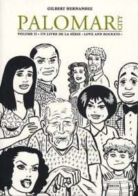 Love and Rockets : Palomar City : Deuxième partie