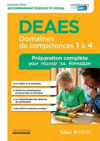 DEAES - Domaines de formation 1 à 4 - Préparation complète pour réussir sa formation - Diplôme d'État d'Accompagnant éducatif et social Collection