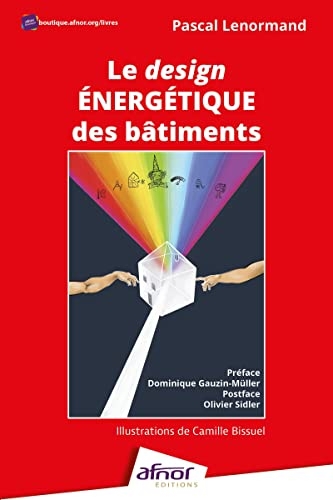 Le design énergétique des bâtiments: Vers un Kamasutra de l'énergétique