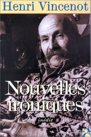 Nouvelles ironiques : Inédites