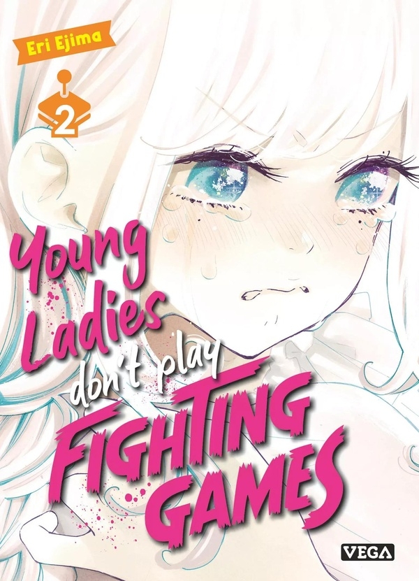 Young ladies don t play fighting games - Tome 2