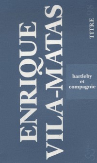 Bartleby et compagnie