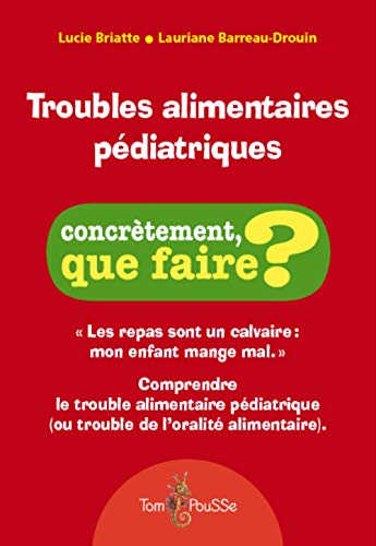 Troubles alimentaires pediatriques