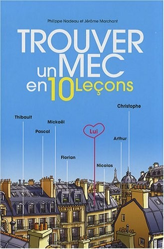 Trouver un mec en 10 leçons
