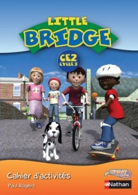Little Bridge CE2 : Cahier d'activités