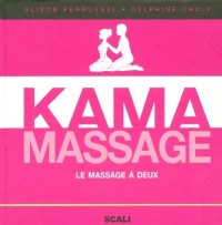 Kama Massage : Le massage à deux