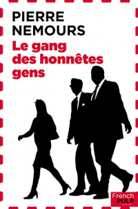 Le Gang des honnêtes gens