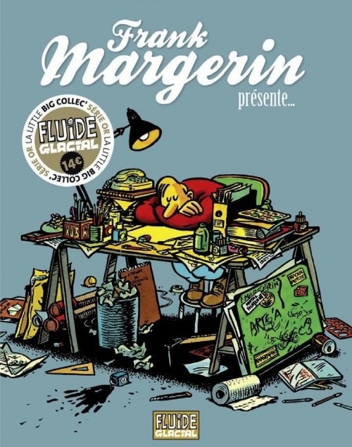 Frank Margerin présente...