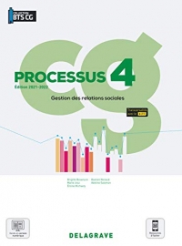 Processus 4 - Gestion des relations sociales BTS Comptabilité Gestion (CG) (2021) - Pochette élève (2021)