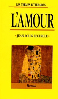 LECERCLE/L'AMOUR    (Ancienne Edition)