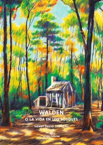 Walden o la vida en los bosques [9791387597085]