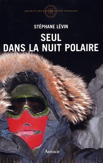 Seul dans la nuit polaire