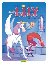 Lily, Tome 3 : Bebe en cavale [Cartonné]