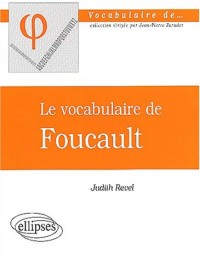 Le vocabulaire de foucault